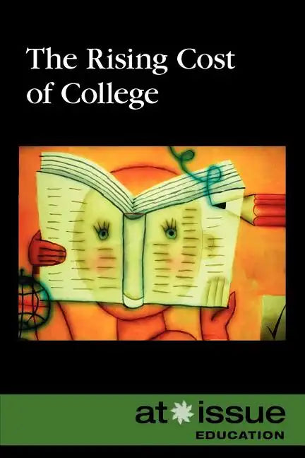 The Rising Cost of College - Paperback