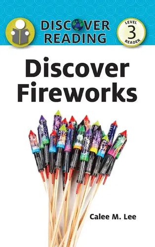 Discover Fireworks - Hardcover