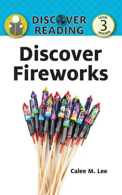 Discover Fireworks - Hardcover