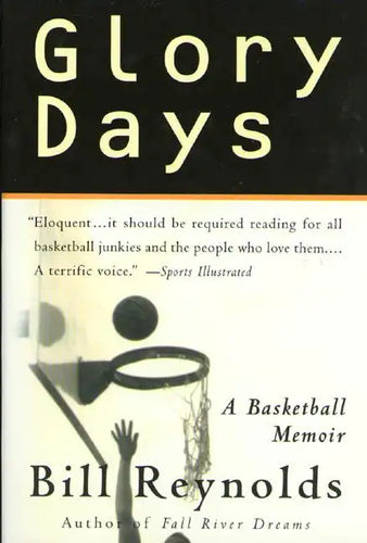 Glory Days: On Sports, Men, and Dreams-That Don't Die - Paperback