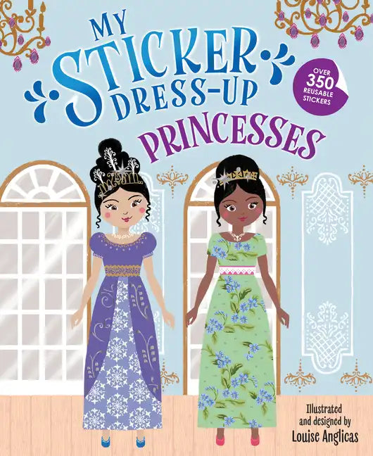 My Sticker Dress-Up: Princesses - Paperback