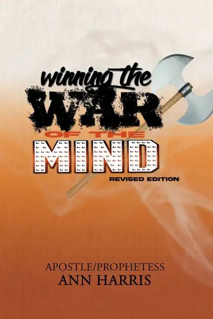 Winning the War of the Mind: Revised Edition - Paperback