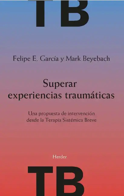 Superar Experiencias Traumaticas - Paperback