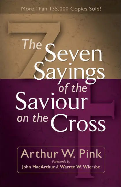 The Seven Sayings of the Saviour on the Cross - Paperback