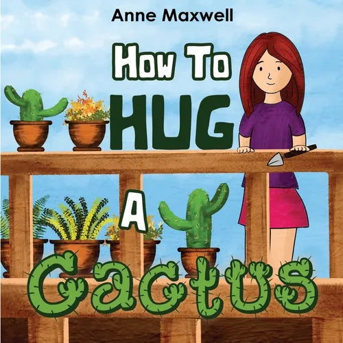 How To Hug A Cactus - Paperback