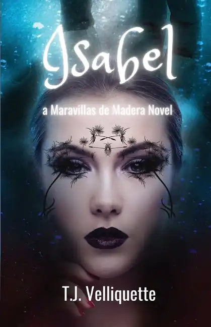 Isabel: a Maravillas de Madera Novel - Paperback