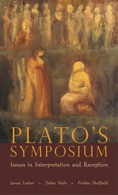 Plato's Symposium: Issues in Interpretation and Reception - Paperback
