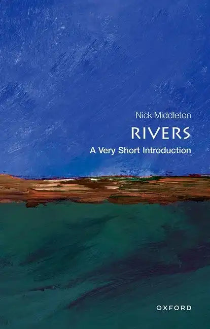 Rivers: A Very Short Introduction - Paperback