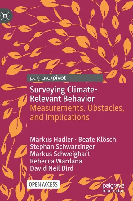 Surveying Climate-Relevant Behavior: Measurements, Obstacles, and Implications - Hardcover