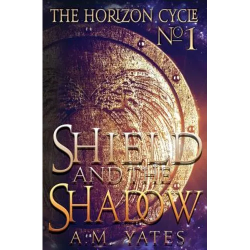 Shield and the Shadow