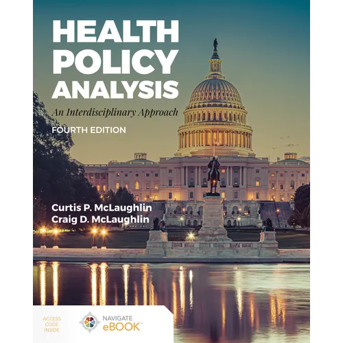 Health Policy Analysis: An Interdisciplinary Approach: An Interdisciplinary Approach - Paperback