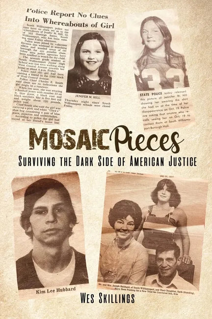 Mosaic Pieces: Surviving the Dark Side of American Justice - Paperback