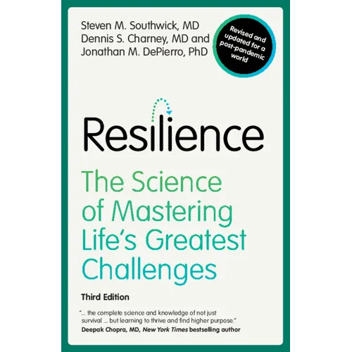 Resilience: The Science of Mastering Life's Greatest Challenges - Paperback