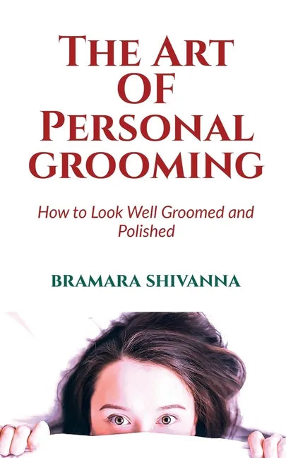 The Art Of Personal Grooming - Paperback