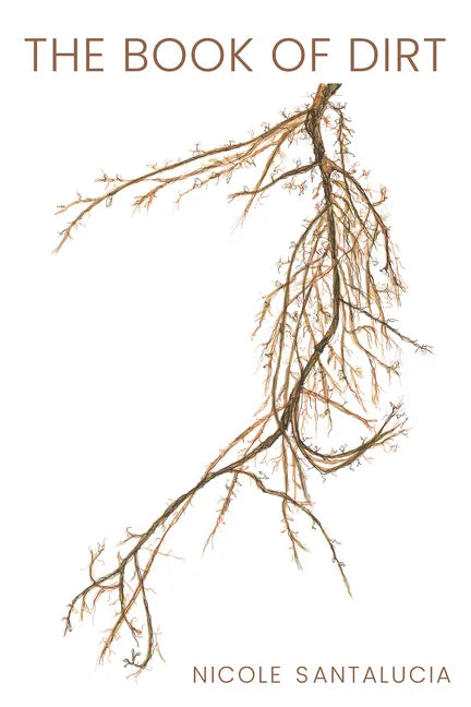 The Book of Dirt - Paperback