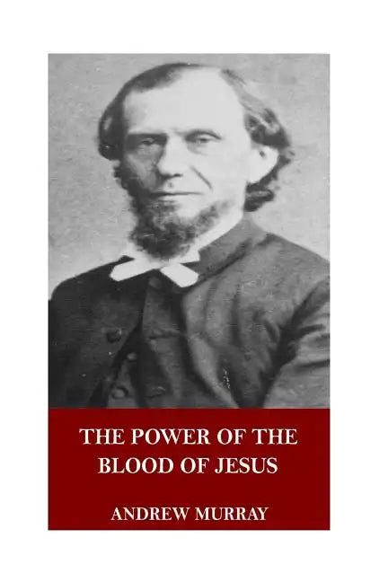 The Power of the Blood of Jesus - Paperback