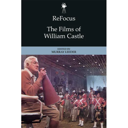Refocus: The Films of William Castle - Paperback
