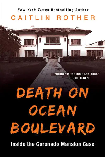 Death on Ocean Boulevard: Inside the Coronado Mansion Case - Paperback