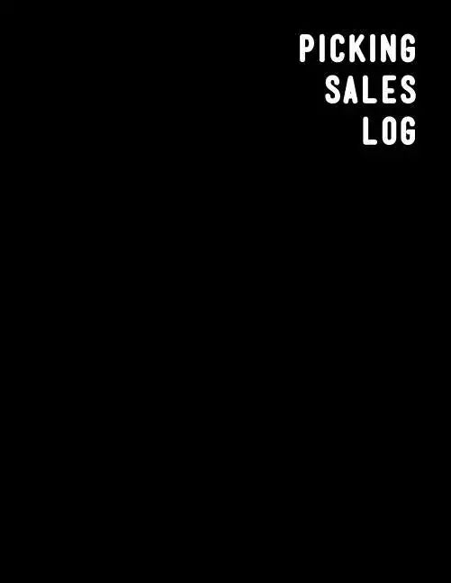 Picking Sales Log: Online sales and profit tracker log book For resellers looking to track and grow their arbitrage business - Paperback