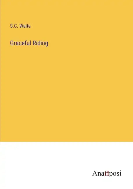 Graceful Riding - Paperback