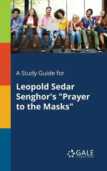 A Study Guide for Leopold Sedar Senghor's 