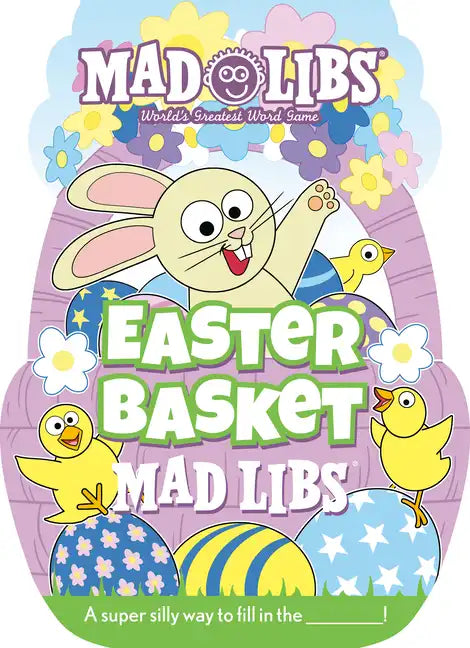 Easter Basket Mad Libs: World's Greatest Word Game - Paperback