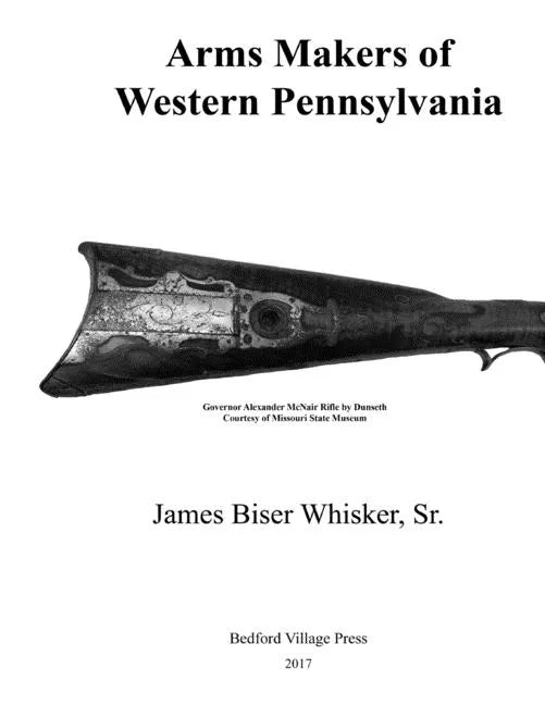 Arms Makers of Western Pennsylvania - Paperback