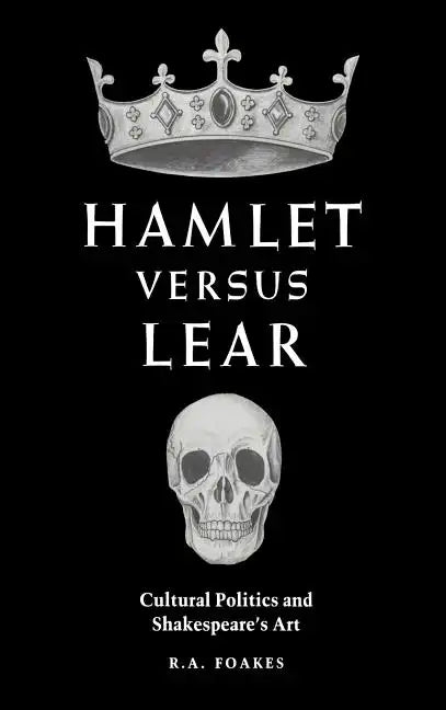 Hamlet versus Lear - Hardcover