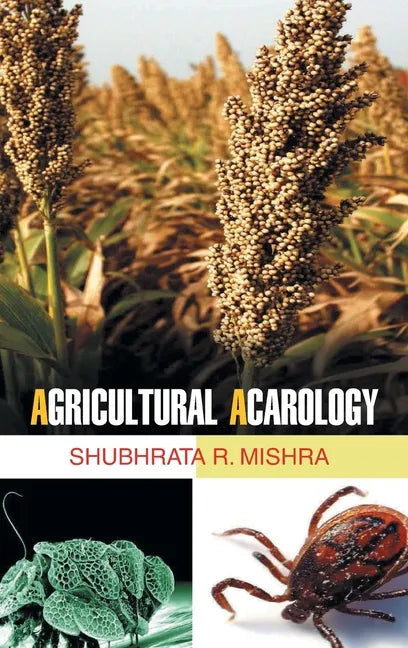 Agricultural Acarology - Hardcover