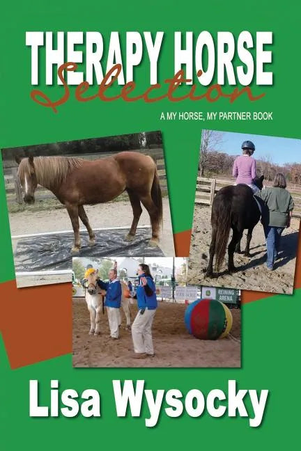 Therapy Horse Selection: A My Horse, My Partner Book - Paperback