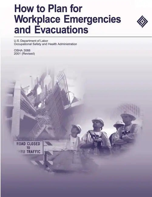 How to Plan for Workplace Emergencies and Evacuations - Paperback