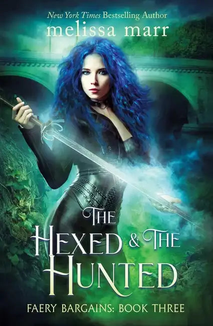 The Hexed & The Hunted - Paperback
