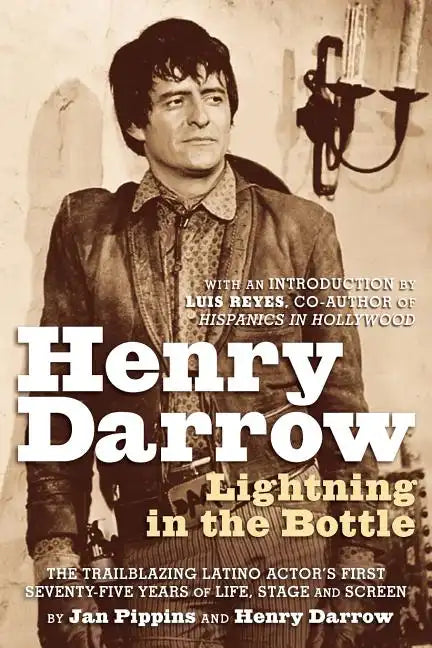 Henry Darrow: Lightning in the Bottle - Paperback