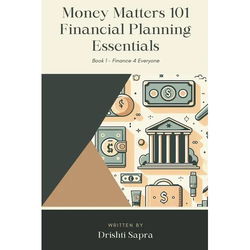 Money Matters 101 - Financial Planning Essentials - Paperback