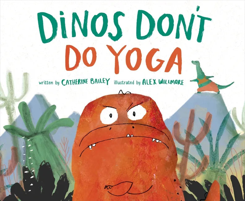 Dinos Don't Do Yoga - Hardcover
