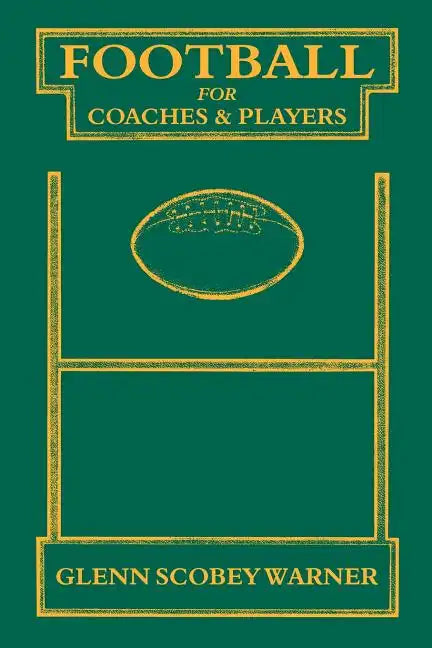Football for Coaches and Players - Paperback