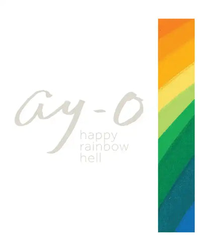 Ay-O Happy Rainbow Hell - Hardcover