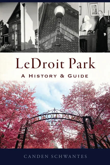 Ledroit Park: A History & Guide - Paperback