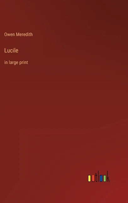 Lucile: in large print - Hardcover