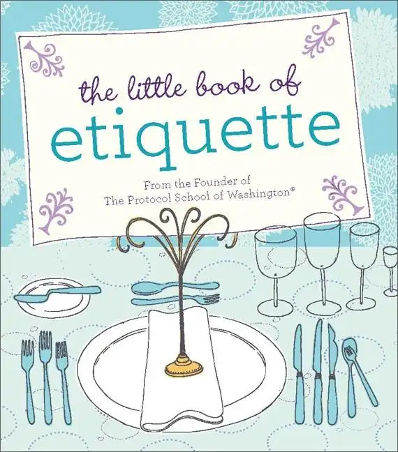 The Little Book of Etiquette - Hardcover