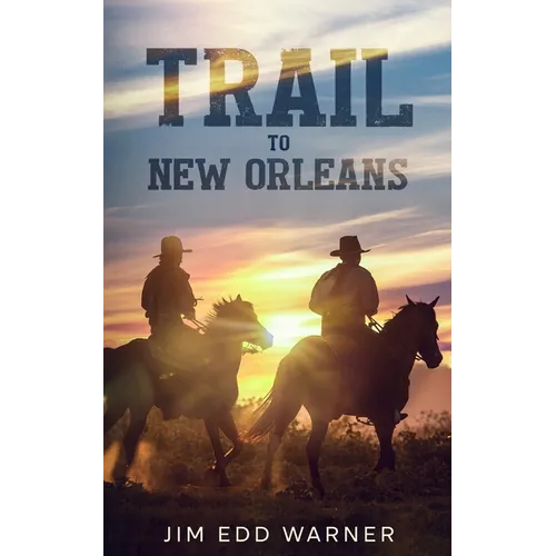 Trail to New Orleans - Paperback