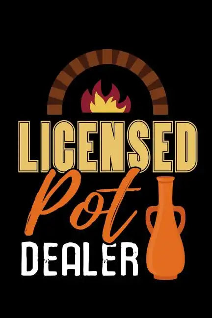 Licensed Pot Dealer: Pottery Project Book - 80 Project Sheets to Record your Ceramic Work - Gift for Potters - Paperback
