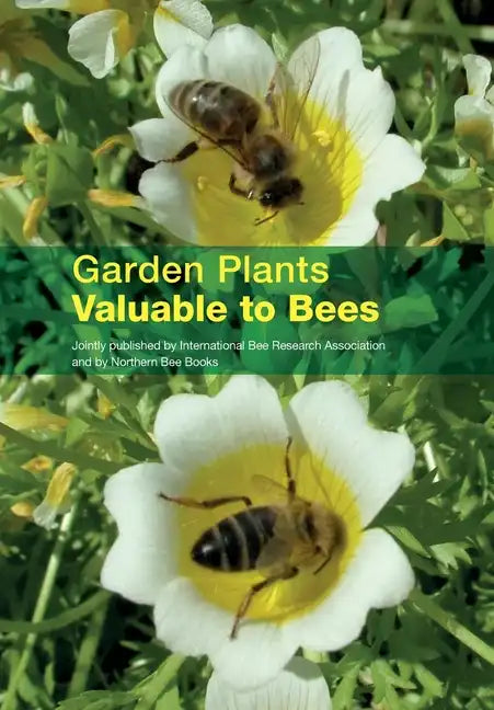 Garden Plants Valuable to Bees - Paperback