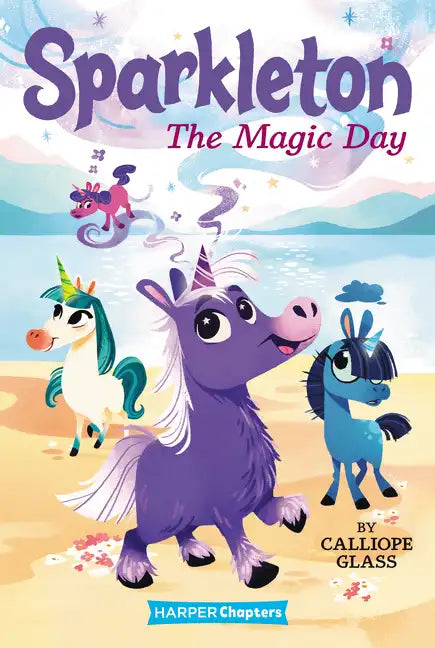 Sparkleton: The Magic Day - Hardcover