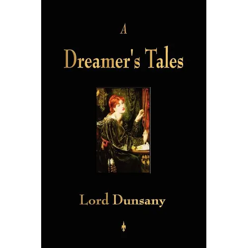 A Dreamer's Tales - Paperback