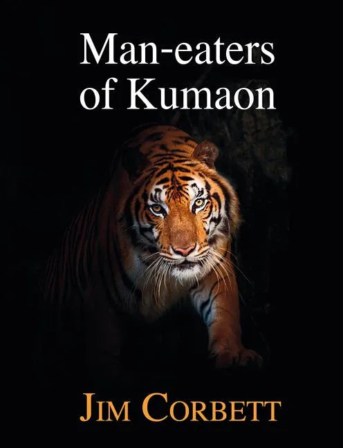 Man-Eaters of Kumaon - Hardcover