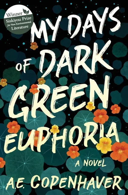 My Days of Dark Green Euphoria - Paperback