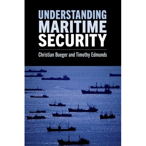 Understanding Maritime Security - Paperback