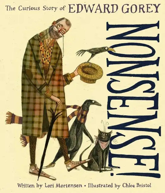 Nonsense!: The Curious Story of Edward Gorey - Hardcover