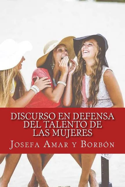 Discurso en defensa del talento de las mujeres - Paperback